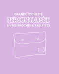 Grande pochette à livre & tablette personnalisée